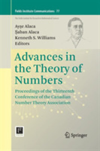 Advances in the Theory of Numbers : Proceedings of the Thirteenth Conference of the Canadian Number Theory Association (Fields Institute Communications)