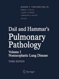 Dail and Hammar's Pulmonary Pathology : Volume I: Nonneoplastic Lung Disease （3RD）