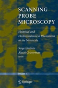 Scanning Probe Microscopy : Electrical and Electromechanical Phenomena at the Nanoscale