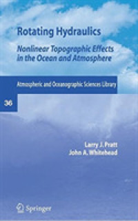 Rotating Hydraulics : Nonlinear Topographic Effects in the Ocean and Atmosphere (Atmospheric and Oceanographic Sciences Library)