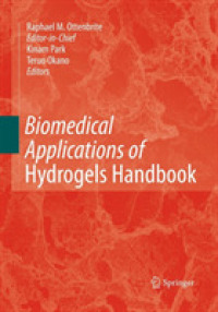 Biomedical Applications of Hydrogels Handbook
