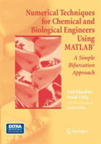 Numerical Techniques for Chemical and Biological Engineers Using MATLAB® : A Simple Bifurcation Approach
