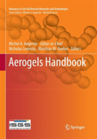 Aerogels Handbook (Advances in Sol-gel Derived Materials and Technologies)