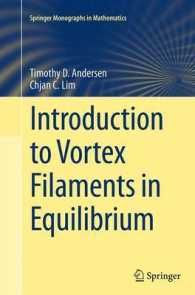 Introduction to Vortex Filaments in Equilibrium (Springer Monographs in Mathematics)