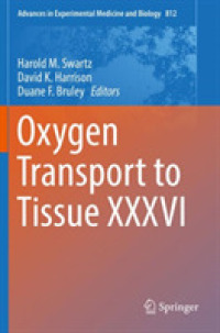 Oxygen Transport to Tissue XXXVI (Advances in Experimental Medicine and Biology)