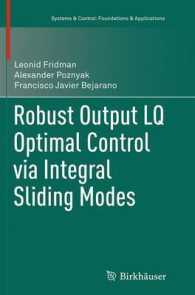 Robust Output LQ Optimal Control via Integral Sliding Modes (Systems & Control: Foundations & Applications)