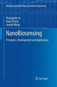 NanoBiosensing : Principles, Development and Application (Biological and Medical Physics, Biomedical Engineering)