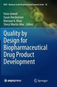 Quality by Design for Biopharmaceutical Drug Product Development (Aaps Advances in the Pharmaceutical Sciences Series)