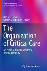 The Organization of Critical Care : An Evidence-Based Approach to Improving Quality (Respiratory Medicine)