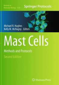 Mast Cells : Methods and Protocols (Methods in Molecular Biology) （2ND）