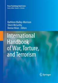 International Handbook of War, Torture, and Terrorism (Peace Psychology Book Series)