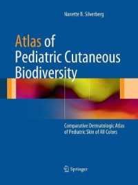 Atlas of Pediatric Cutaneous Biodiversity : Comparative Dermatologic Atlas of Pediatric Skin of All Colors