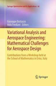 Variational Analysis and Aerospace Engineering: Mathematical Challenges for Aerospace Design : Contributions from a Workshop held at the School of Mathematics in Erice, Italy (Springer Optimization and Its Applications)
