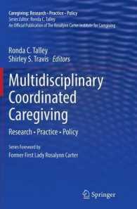 Multidisciplinary Coordinated Caregiving : Research • Practice • Policy (Caregiving: Research • Practice • Policy)