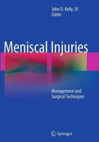 Meniscal Injuries : Management and Surgical Techniques