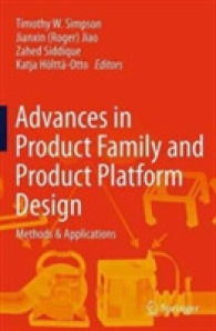 Advances in Product Family and Product Platform Design : Methods & Applications