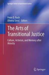 The Arts of Transitional Justice : Culture, Activism, and Memory after Atrocity (Springer Series in Transitional Justice)