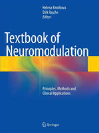 Textbook of Neuromodulation : Principles, Methods and Clinical Applications