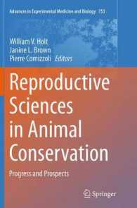 Reproductive Sciences in Animal Conservation : Progress and Prospects (Advances in Experimental Medicine and Biology)
