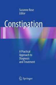 Constipation : A Practical Approach to Diagnosis and Treatment