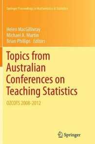 Topics from Australian Conferences on Teaching Statistics : OZCOTS 2008-2012 (Springer Proceedings in Mathematics & Statistics)