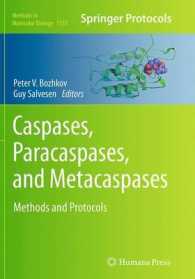 Caspases,Paracaspases, and Metacaspases : Methods and Protocols (Methods in Molecular Biology)