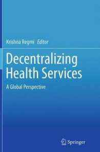 Decentralizing Health Services : A Global Perspective