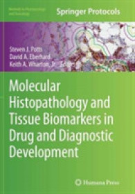 Molecular Histopathology and Tissue Biomarkers in Drug and Diagnostic Development (Methods in Pharmacology and Toxicology)