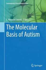 The Molecular Basis of Autism (Contemporary Clinical Neuroscience)