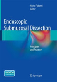 Endoscopic Submucosal Dissection : Principles and Practice