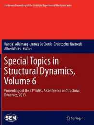 Special Topics in Structural Dynamics, Volume 6 : Proceedings of the 31st IMAC, a Conference on Structural Dynamics, 2013 (Conference Proceedings of the Society for Experimental Mechanics Series)