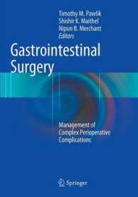 Gastrointestinal Surgery : Management of Complex Perioperative Complications
