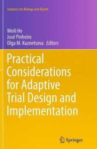 Practical Considerations for Adaptive Trial Design and Implementation (Statistics for Biology and Health)