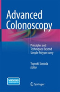 Advanced Colonoscopy : Principles and Techniques Beyond Simple Polypectomy