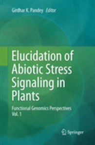 Elucidation of Abiotic Stress Signaling in Plants : Functional Genomics Perspectives, Volume 1