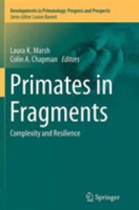 Primates in Fragments : Complexity and Resilience (Developments in Primatology: Progress and Prospects)