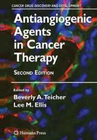 Antiangiogenic Agents in Cancer Therapy (Cancer Drug Discovery and Development) （2ND）