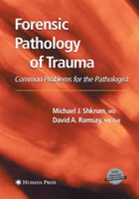 Forensic Pathology of Trauma (Forensic Science and Medicine)