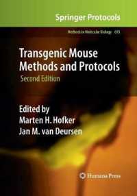 Transgenic Mouse Methods and Protocols (Methods in Molecular Biology) （2ND）