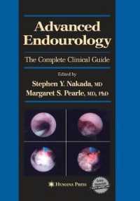 Advanced Endourology : The Complete Clinical Guide (Current Clinical Urology)