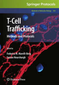 T-Cell Trafficking : Methods and Protocols (Methods in Molecular Biology)