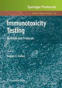 Immunotoxicity Testing : Methods and Protocols (Methods in Molecular Biology)