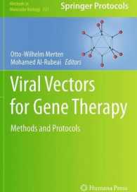 Viral Vectors for Gene Therapy : Methods and Protocols (Methods in Molecular Biology)