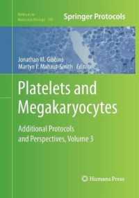 Platelets and Megakaryocytes : Volume 3, Additional Protocols and Perspectives (Methods in Molecular Biology)