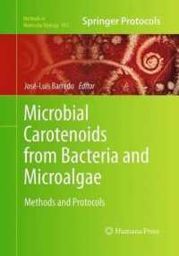 Microbial Carotenoids from Bacteria and Microalgae : Methods and Protocols (Methods in Molecular Biology)