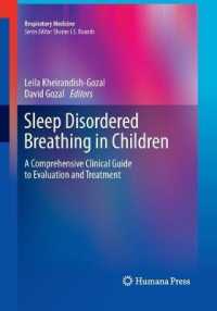 Sleep Disordered Breathing in Children : A Comprehensive Clinical Guide to Evaluation and Treatment (Respiratory Medicine)