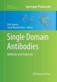 Single Domain Antibodies : Methods and Protocols (Methods in Molecular Biology)