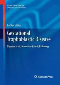 Gestational Trophoblastic Disease : Diagnostic and Molecular Genetic Pathology (Current Clinical Pathology)
