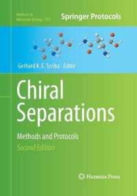 Chiral Separations : Methods and Protocols (Methods in Molecular Biology) （2ND）