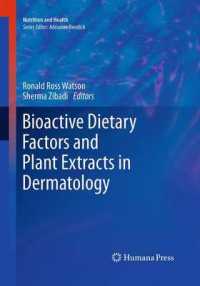 Bioactive Dietary Factors and Plant Extracts in Dermatology (Nutrition and Health)